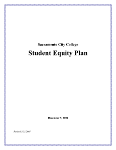 Student Equity Plan  Sacramento City College December 9, 2004