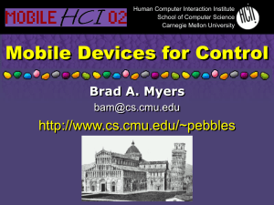 Mobile Devices for Control  Brad A. Myers