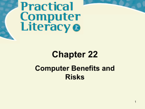 Chapter 22 Computer Benefits and Risks 1