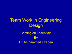 Team Work in Engineering Design Briefing on Essentials By