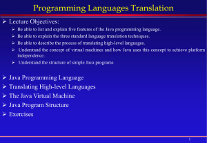 Programming Languages Translation  Lecture Objectives: