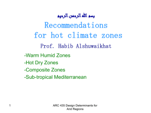 Recommendations for hot climate zones ميحرلا نمحرلا الله مسب Prof. Habib Alshuwaikhat