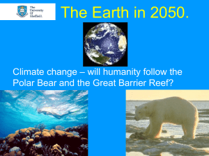 The Earth in 2050. – will humanity follow the Climate change