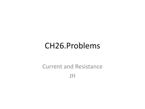 CH26.Problems Current and Resistance JH