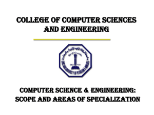 College of Computer Sciences and Engineering Computer Science &amp; Engineering: