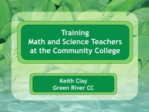 Training Math and Science Teachers at the Community College Keith Clay