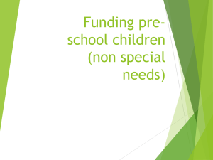 Funding pre- school children (non special needs)