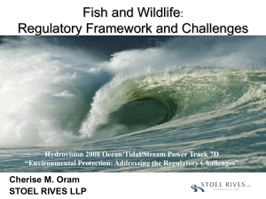 Fish and Wildlife Regulatory Framework and Challenges :