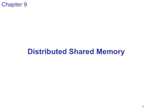 Distributed Shared Memory Chapter 9 1