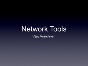 Network Tools Vijay Vasudevan
