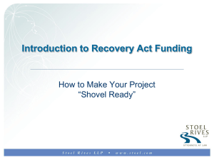 Introduction to Recovery Act Funding How to Make Your Project “Shovel Ready”