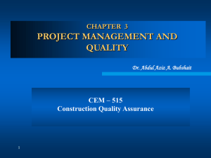 PROJECT MANAGEMENT AND QUALITY CHAPTER  3 CEM – 515