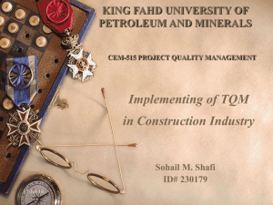 Implementing of TQM in Construction Industry KING FAHD UNIVERSITY OF PETROLEUM AND MINERALS
