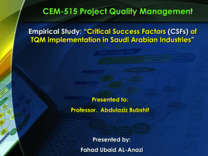 CEM-515 Project Quality Management Empirical Study: “ (CSFs) ”