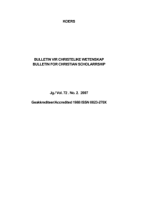 KOERS  BULLETIN VIR CHRISTELIKE WETENSKAP BULLETIN FOR CHRISTIAN SCHOLARRSHIP