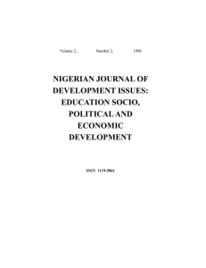 NIGERIAN JOURNAL OF DEVELOPMENT ISSUES: EDUCATION SOCIO, POLITICAL AND