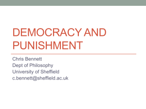 DEMOCRACY AND PUNISHMENT Chris Bennett Dept of Philosophy