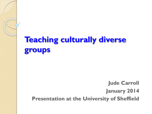 Teaching culturally diverse groups Jude Carroll January 2014