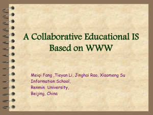 A Collaborative Educational IS Based on WWW Information School,