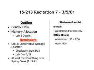 15-213 Recitation 7 – 3/5/01 Outline • Control Flow • Memory Allocation