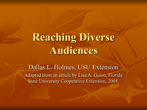 Reaching Diverse Audiences Dallas L. Holmes, USU Extension