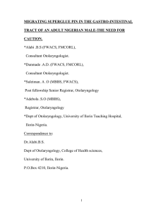 MIGRATING SUPERGLUE PIN IN THE GASTRO-INTESTINAL CAUTION. *Alabi .B.S (FWACS, FMCORL),