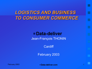 LOGISTICS AND BUSINESS TO CONSUMER COMMERCE Jean-François THONIN Cardiff