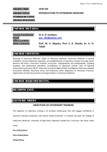 VCM 102 INTRODUCTION TO VETERINARY MEDICINE Dr A. O. Sonibare