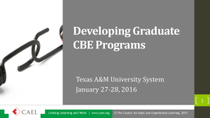 Developing Graduate CBE Programs Texas A&amp;M University System January 27-28, 2016