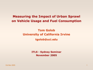 Measuring the Impact of Urban Sprawl Tom Golob University of California Irvine