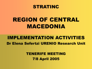 REGION OF CENTRAL MACEDONIA STRATINC IMPLEMENTATION ACTIVITIES