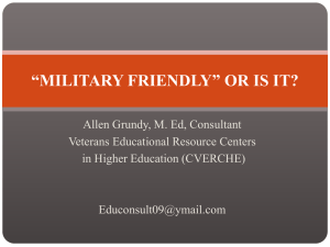“MILITARY FRIENDLY” OR IS IT?