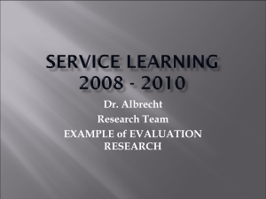 Dr. Albrecht Research Team EXAMPLE of EVALUATION RESEARCH