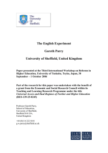 The English Experiment  Gareth Parry University of Sheffield, United Kingdom