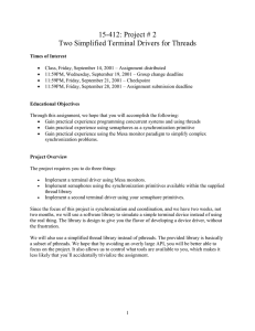 15-412: Project # 2 Two Simplified Terminal Drivers for Threads
