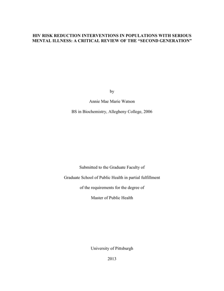 HIV RISK REDUCTION INTERVENTIONS IN POPULATIONS WITH SERIOUS