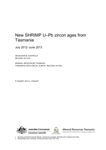 –Pb zircon ages from New SHRIMP U Tasmania –June 2013