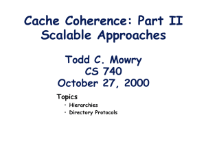 Cache Coherence: Part II Scalable Approaches Todd C. Mowry CS 740