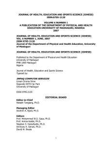 JOURNAL OF HEALTH, EDUCATION AND SPORTS SCIENCE (JOHESS) ISSN:0795-2120