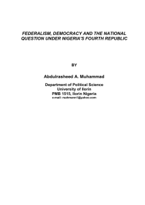 FEDERALISM, DEMOCRACY AND THE NATIONAL QUESTION UNDER NIGERIA'S FOURTH REPUBLIC