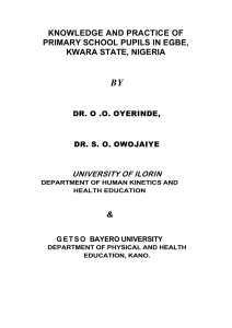 BY KNOWLEDGE AND PRACTICE OF PRIMARY SCHOOL PUPILS IN EGBE, KWARA STATE, NIGERIA