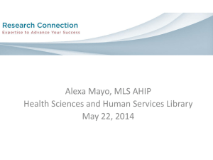 Alexa Mayo, MLS AHIP Health Sciences and Human Services Library