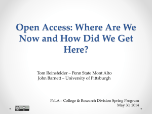 Open Access: Where Are We Now and How Did We Get Here?