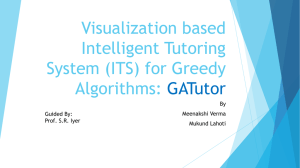 Visualization based Intelligent Tutoring System (ITS) for Greedy Algorithms: