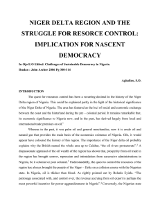 NIGER DELTA REGION AND THE STRUGGLE FOR RESORCE CONTROL: IMPLICATION FOR NASCENT DEMOCRACY