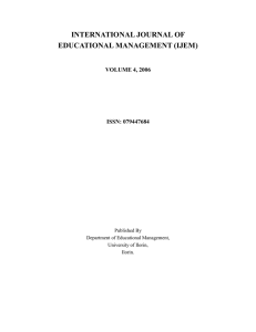 INTERNATIONAL JOURNAL OF EDUCATIONAL MANAGEMENT (IJEM) VOLUME 4, 2006 ISSN: 079447684