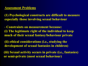 Assessment Problems (1) Psychological constructs are difficult to measure