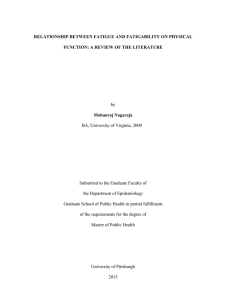 by RELATIONSHIP BETWEEN FATIGUE AND FATIGABILITY ON PHYSICAL