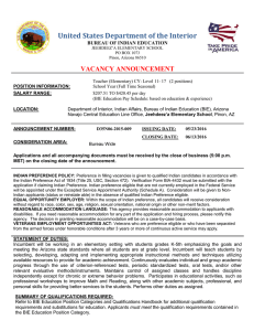 United States Department of the Interior VACANCY ANNOUNCEMENT  BUREAU OF INDIAN EDUCATION