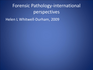 Forensic Pathology-international perspectives Helen L Whitwell-Durham, 2009